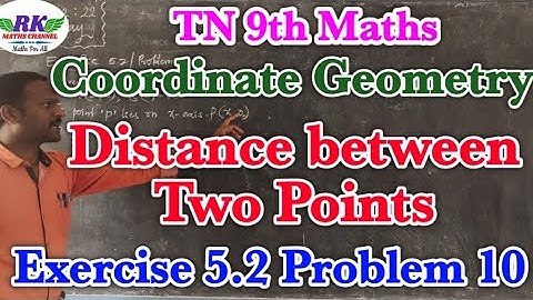 TN 9th Maths|Coordinate Geometry|Exercise 5.2|Problem 10|Distance between two Points.
