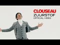 Clouseau - Zuurstof (Official Video)