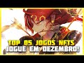 🔥  TOP 5 Jogos NFTs Grátis para JOGAR em DEZEMBRO! (Pc e Celular)