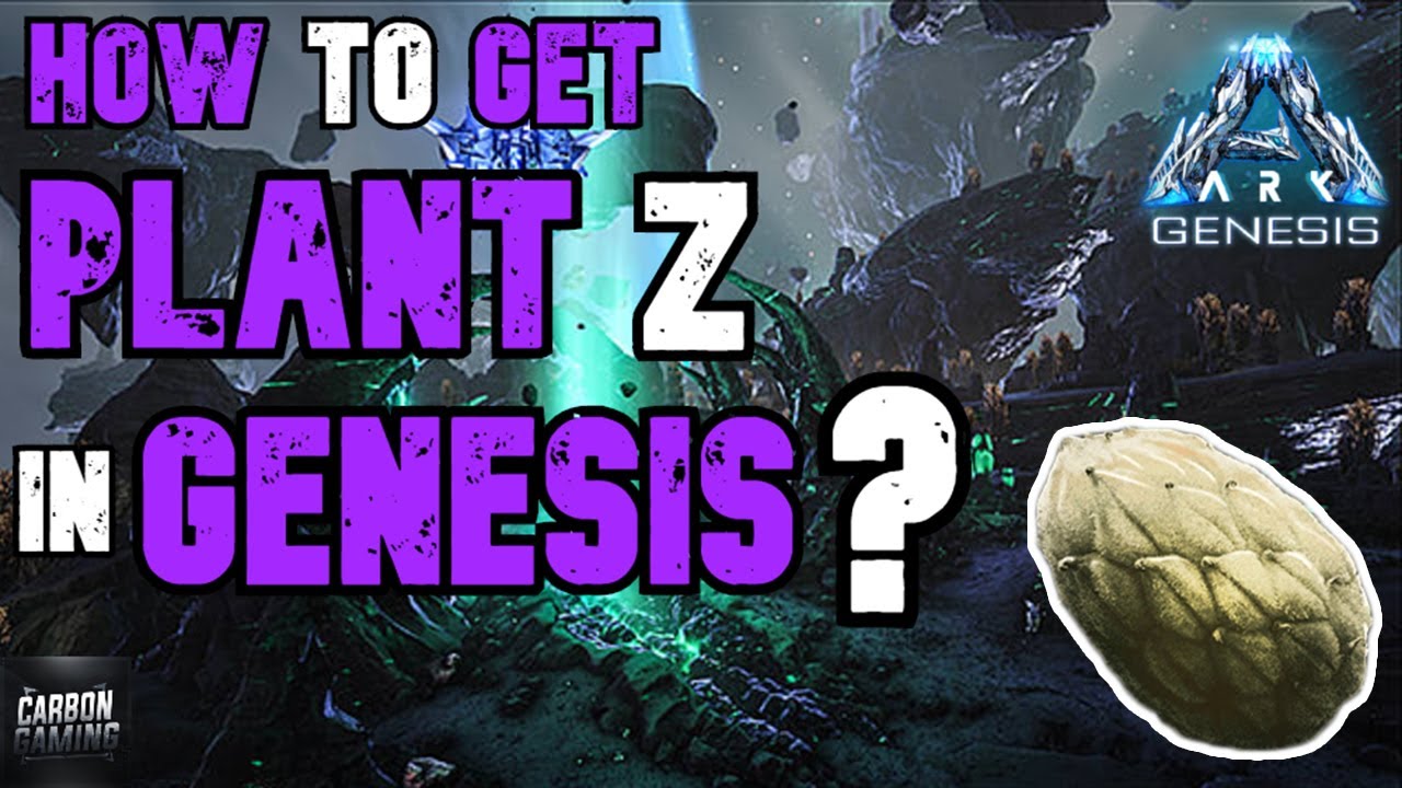 Ark Genesis How To Get Plant Z Seeds Youtube