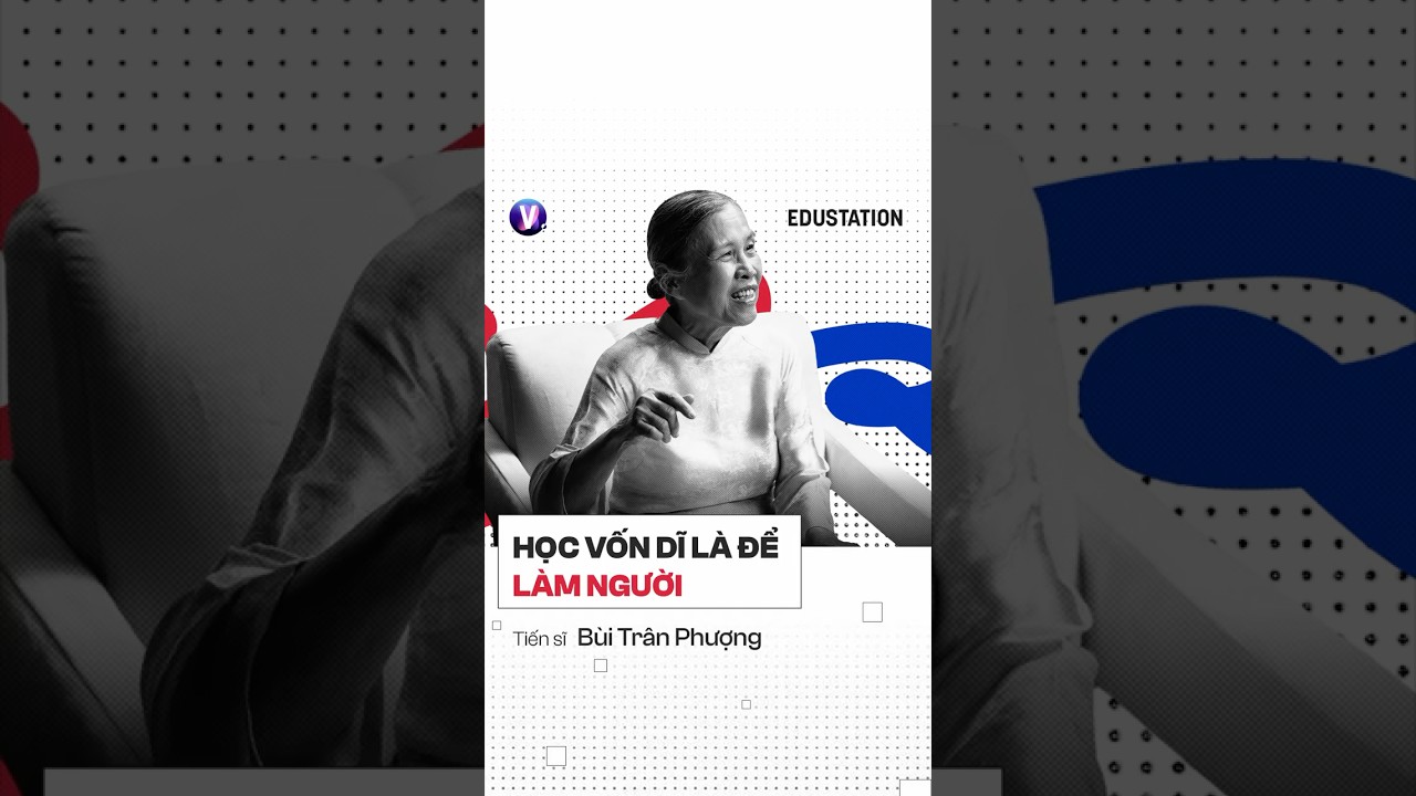 Học vốn dĩ là để làm người Học vốn dĩ là để làm người