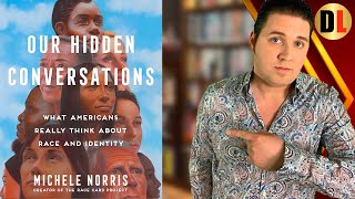 Our Hidden Conversations By Michele Norris Book Review