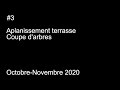 #3 - [10-11] 2020 - Applanissement terrasse / Coupe d&#39;arbres
