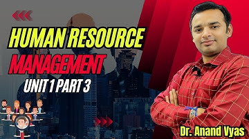 Strategic Human Resource Management | Human Resource Management | Unit 1 ( Part 3) | MBA