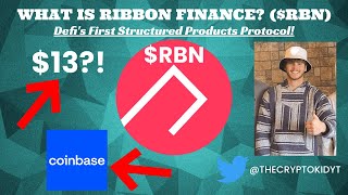 What is Ribbon Finance? ($RBN Crypto Price Prediction) - THE NEXT BIG THING IN DEFI