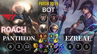 T1 Roach Pantheon vs Ezreal Bot - KR Patch 10.19