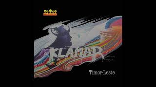 KLAMAR - Timor-Leste (Official Audio)