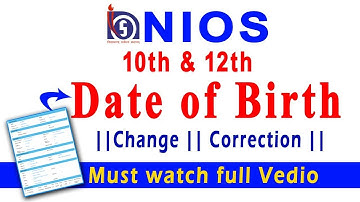 DOB Correction / Change class 10,12 Nios | Online easy process | Nios students Must watch