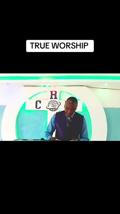 True Worship by Bishop Peter Karanja