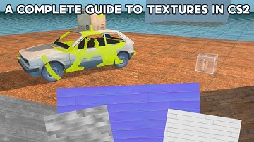 A complete guide to textures in CS2