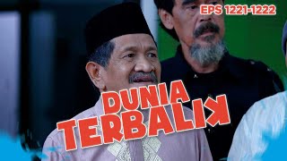 Ustad Kemed Marah Sama Yang Dilakukan Dudung - DUNIA TERBALIK | EPS 1221-1222 PART 2