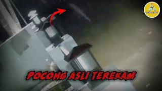 PENAMPAKAN POCONG TEREKAM JELAS | VCS 67