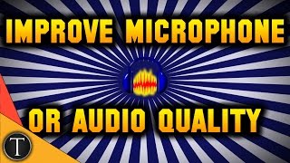 How to Improve Microphone & Audio Quality ~ Remove Background Noise ~ Audacity Tutorial