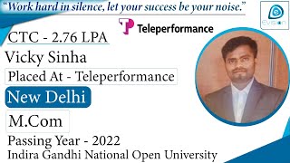 Congrats,| Vicky Sinha ,Selected in Teleperformance |2.76LPA|M.com,PoY2022| New Delhi