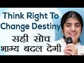 Think Right To Change Destiny: Ep 32: Subtitles English: BK Shivani