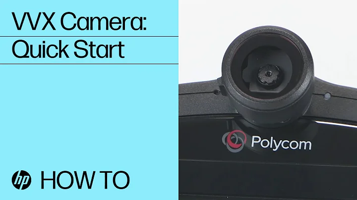 VVX Camera: Quick Start | HP Support