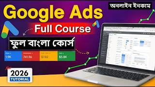 Google Ads Full Course 2026 | Google Ads Tutorial for Beginners | Complete Digital Marketing Course