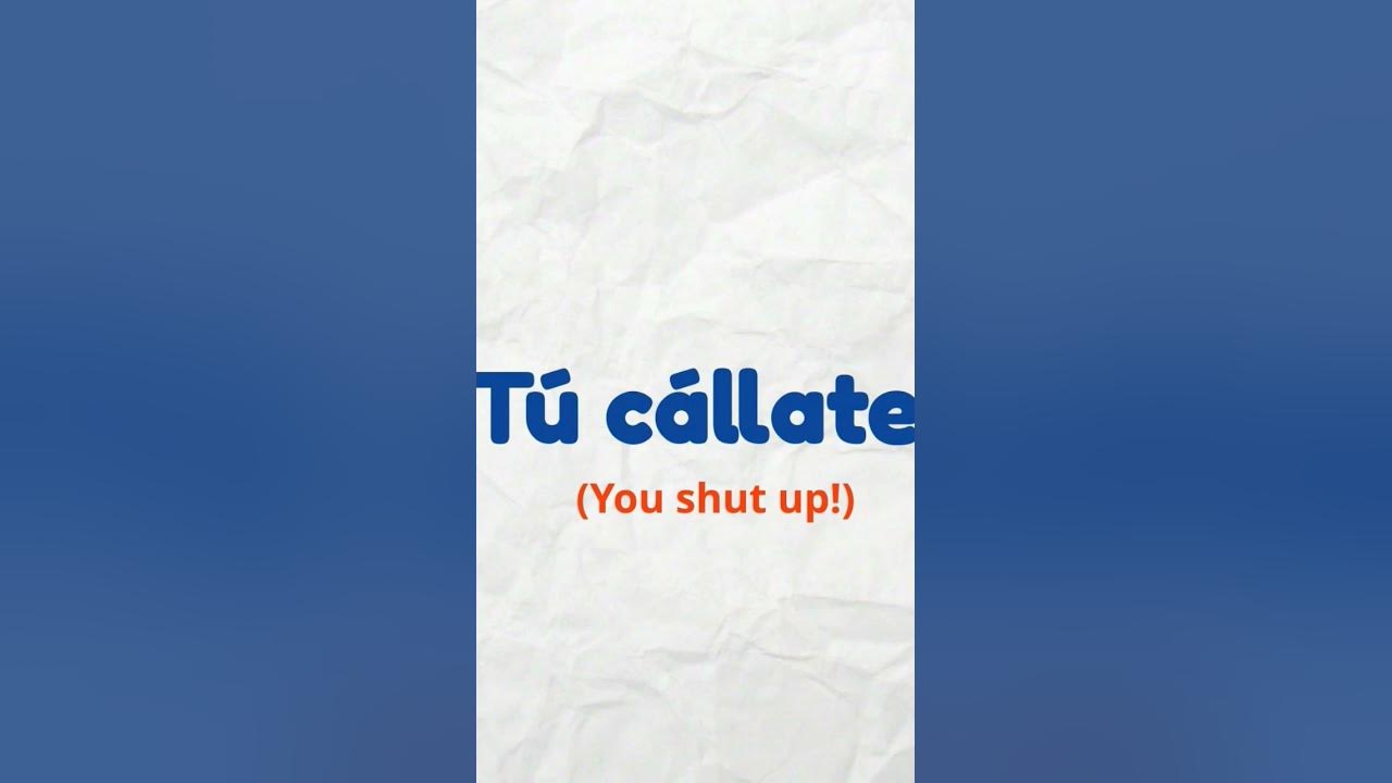 how-to-say-shut-up-in-spanish-shorts-spanish-spanishlessons