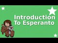 Introduction to Esperanto (in English) (Esperanto 🔸 Rachel's Conlang Channel)