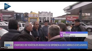 Choferes de vehículos rurales se oponen a los carriles exclusivos