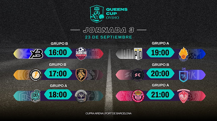 👑 Queens Cup Oysho - JORNADA 3⚽ #QueensCup