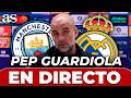 EN VIVO GUARDIOLA RUEDA De PRENSA Previa Al MANCHESTER CITY Vs REAL MADRID CHAMPIONS EN VIVO GUARDIOLA RUEDA De PRENSA Previa Al MANCHESTER CITY Vs REAL MADRID CHAMPIONS