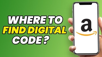 Where To Find Digital Code on Amazon in 2023 (Quick & EASY)