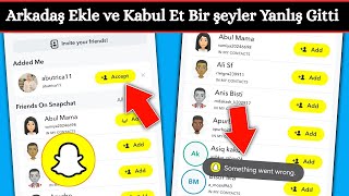 Snapchati Düzeltme Arkadaş Ekle Ve Kabul Et Bir Şeyler Yanlış Gitti Sorun Çözüldü