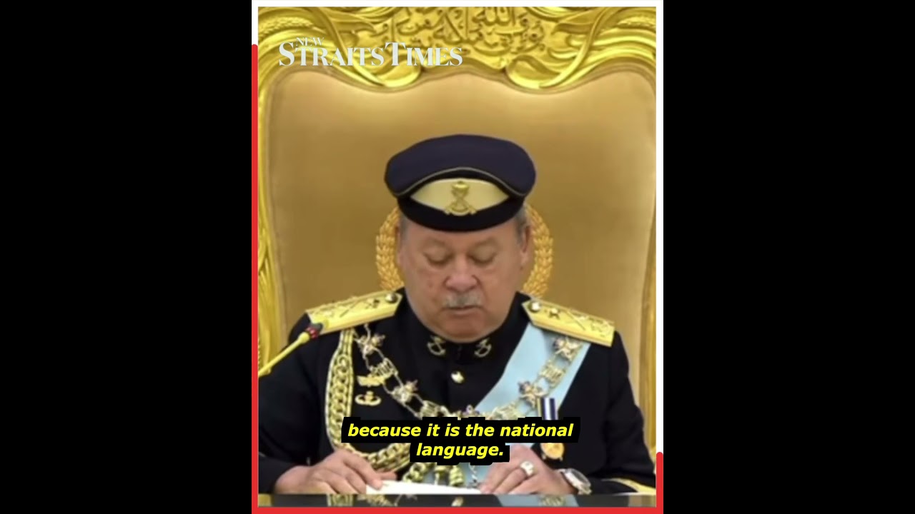 Those who reject Bahasa Melayu 'better not live in Malaysia', says King