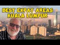 Best neighborhood for expats in kl  retire to malaysia