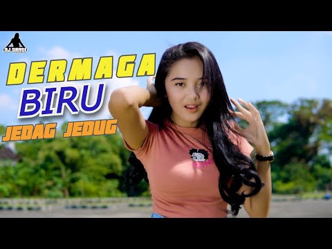 DJ DERMAGA BIRU ||JEDAG JEDUG PARTY STYLE