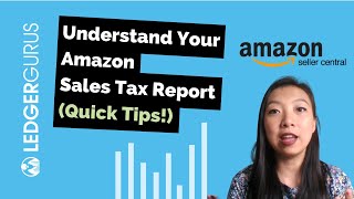 How to find and understand your Amazon Sales Tax Report
