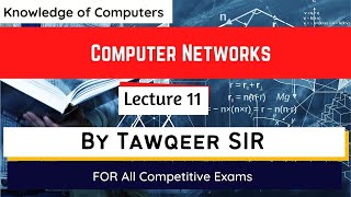 Networking and Data Communications | Lec 11 | By Tawqeer Sir | For JKSSB JKPSC etc screenshot 1