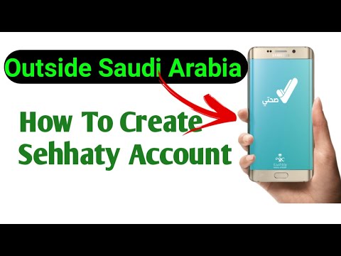 How To Register Sehhaty Account Outside Saudi Arabia people || Sehhaty Kaise Banaya outside