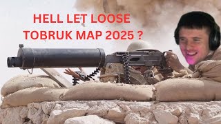 HELL LET LOOSE NEW TOBRUK MAP TEASER 2025 ?