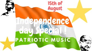 Independence day special l Patriotic music l 15th August l Music on the Independence day eve l screenshot 3