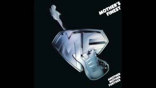 Video thumbnail of "Mother's Finest - Another Mother Further FULL ALBUM Part 1"