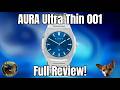 AURA Ultra Thin 001 Quartz Watch Review!