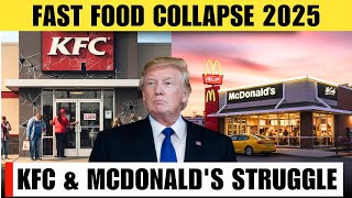 How KFC Is Falling Apart — And Why America’s Fast Food Chains Are Struggling in 2025