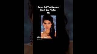 Beautiful Thai Women Must See Photos