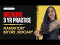 3 Year Mandatory Practice before Judiciary SC Latest Ruling for Judiciary Exams Judicial Services Ex