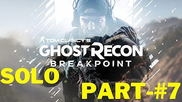 GHOST RECON BREAKPOINT Gameplay Walkthrough Part 7   [4K 60FPS PC] - No Commentary