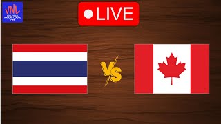 Live: Thailand vs Canada | FIVB Volleyball Women's Nations League 2024 | Live Play By Play