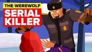 The Werewolf  World's Worst Serial Killer