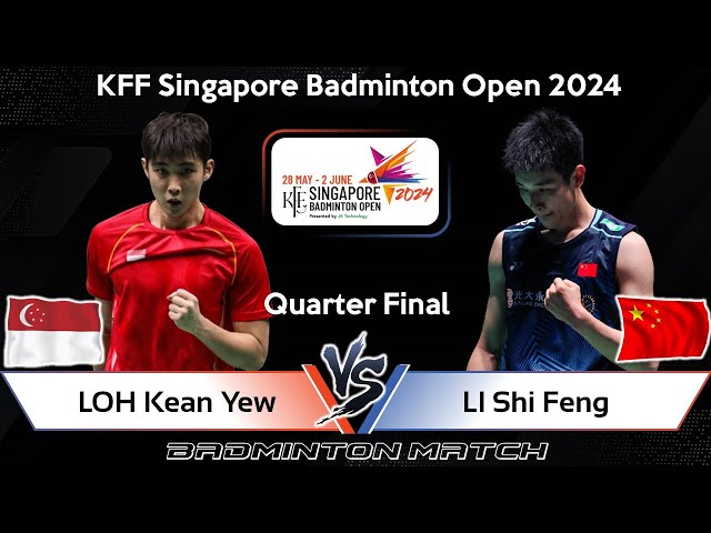 LOH Kean Yew (SGP) vs LI Shi Feng (CHN) | Singapore Badminton Open 2024 class=