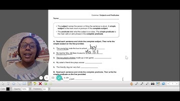 Grade 4 Unit 1 Week 2: Part 1- Subjects and Predicates