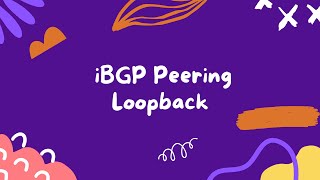 iBGP Peering Loopback