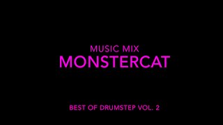 Music Mix: Monstercat: Best of Drumstep Vol. 2