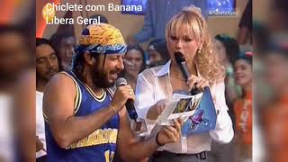 Chiclete Com Banana - Libera Geral Da Xuxa