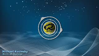 Michael Kucinsky - Birth Of Qsinner